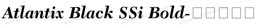 Atlantix Black SSi Bold字体转换